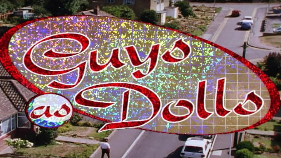 Guys as Dolls
