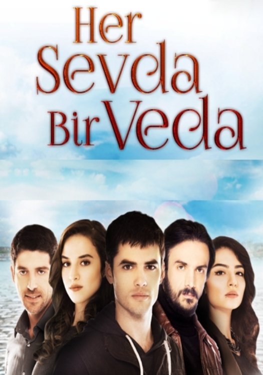 Poster de Her Sevda Bir Veda
