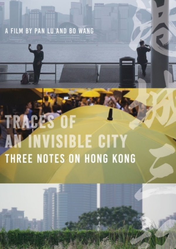 Poster de Traces of an Invisible City: Three Notes on Hong Kong
