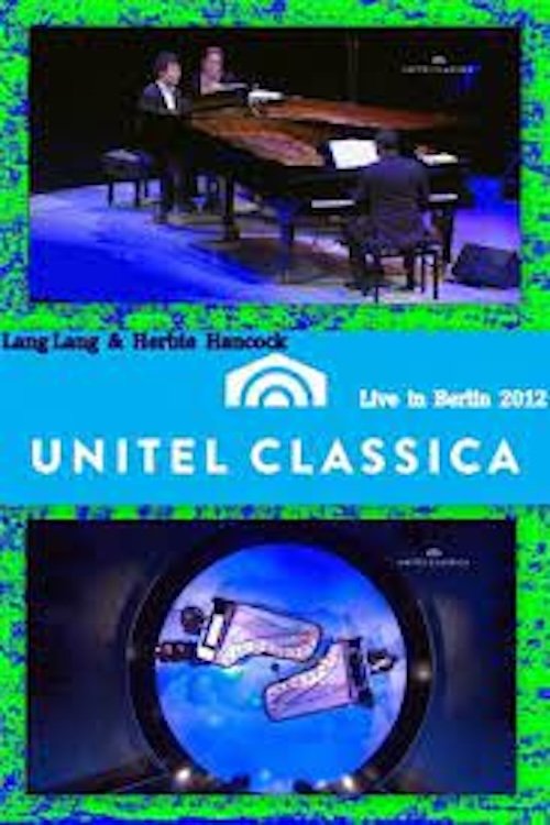 Affiche du film Lang Lang & Herbie Hancock - Live in Berlin