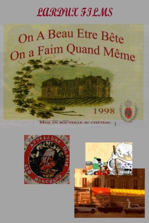 Poster de On a beau être bête, on a faim quand même