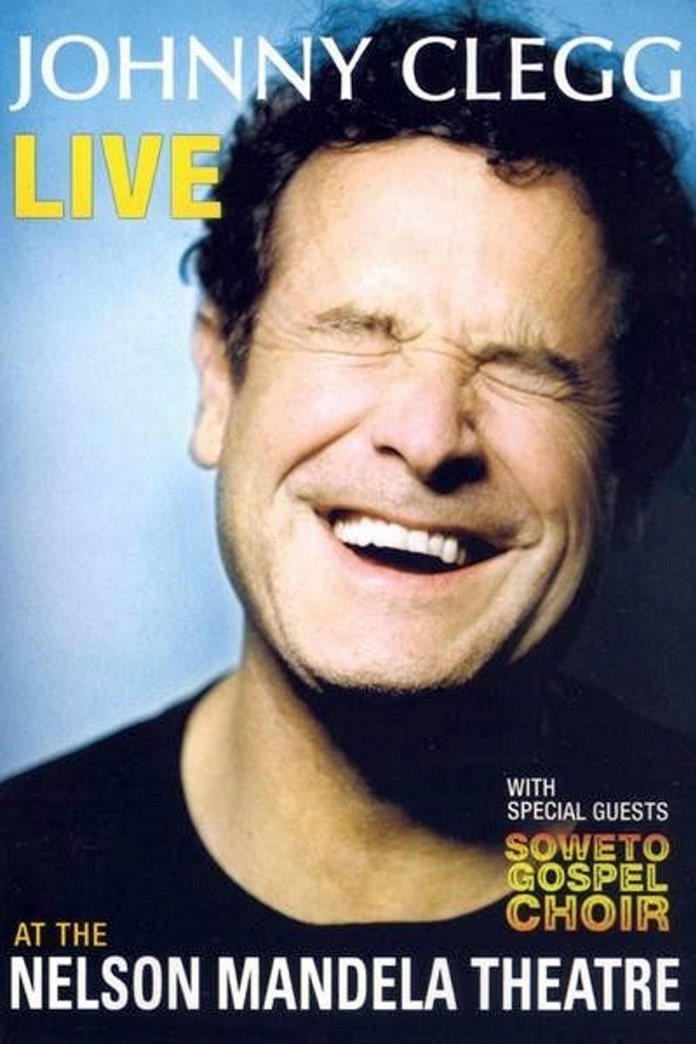 Poster de Johnny Clegg - Live At The Nelson Mandela Theatre