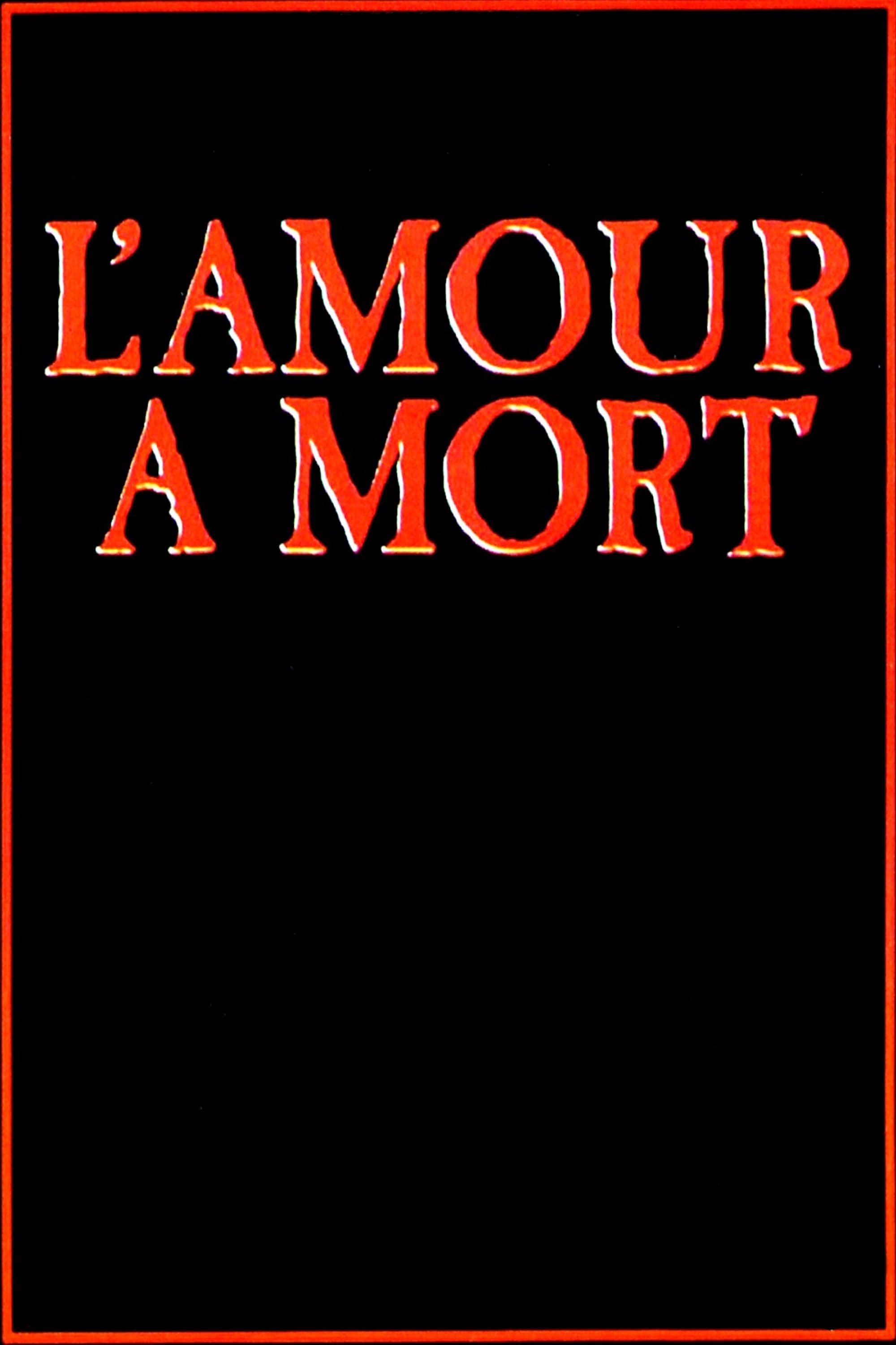 Affiche du film L'Amour à mort