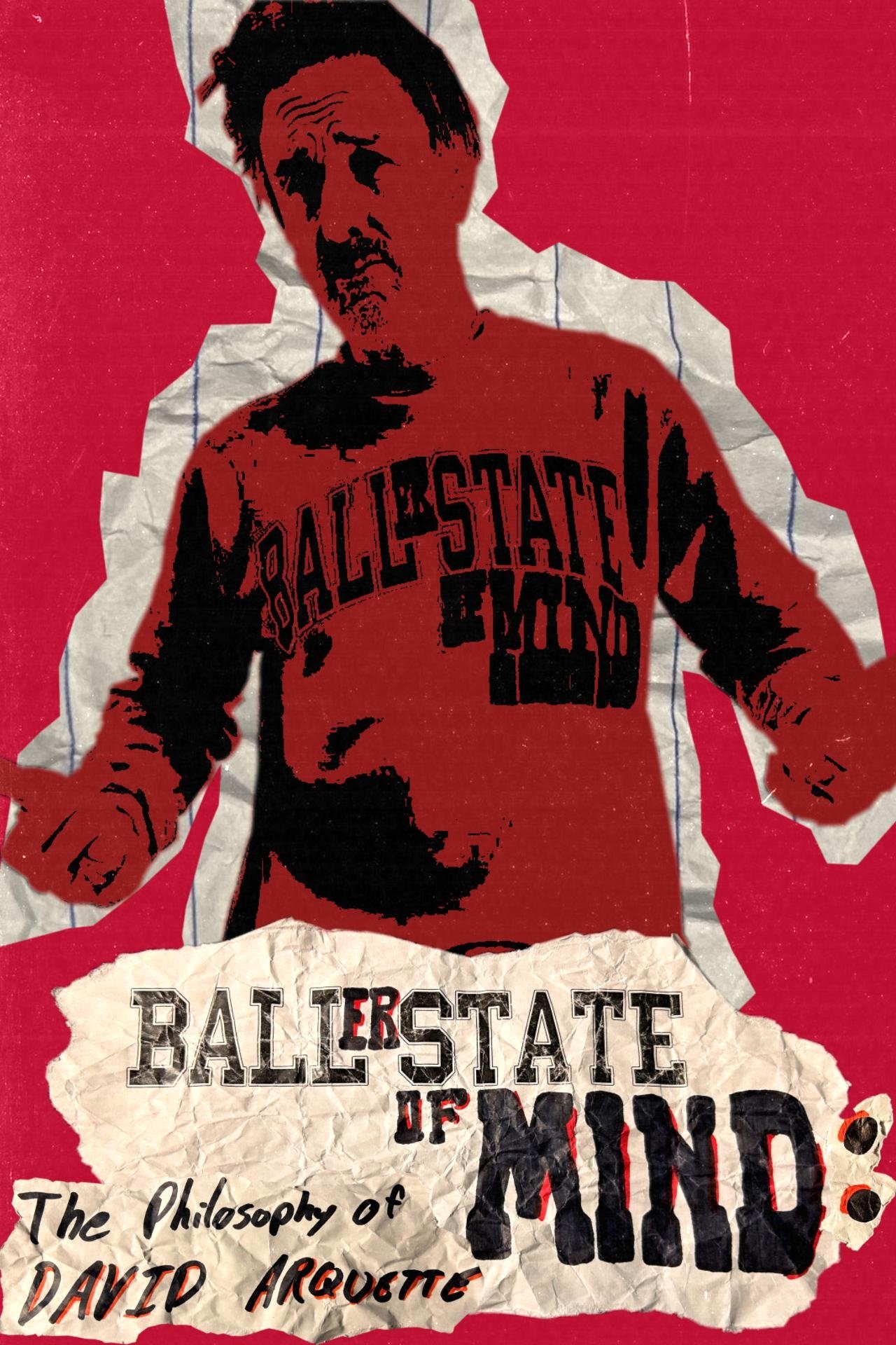 Poster de Baller State of Mind: The Philosophy of David Arquette