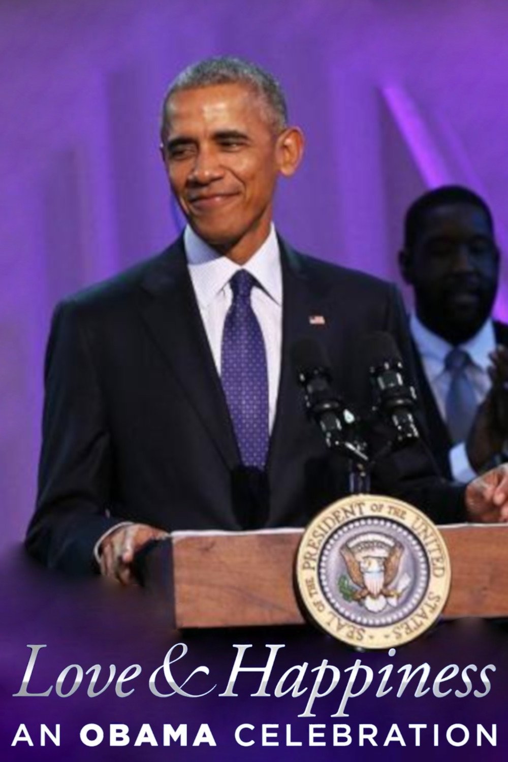 Poster de BET Presents Love & Happiness: An Obama Celebration