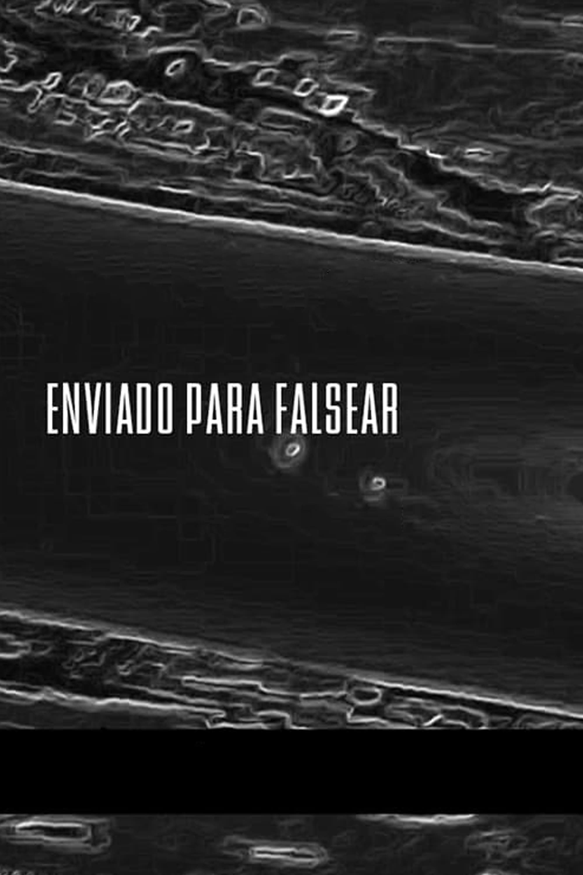 Poster de Enviado para falsear