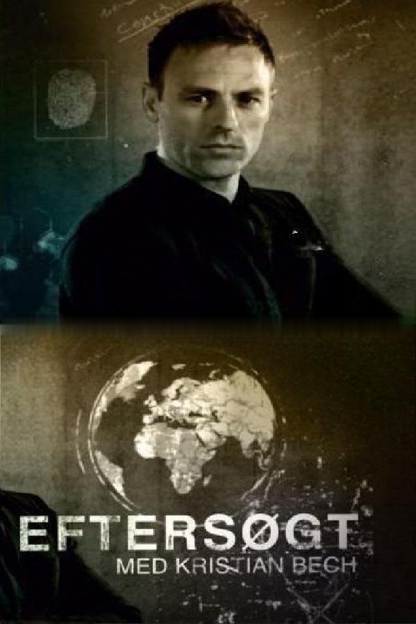 Poster de Eftersøgt - med Kristian Bech