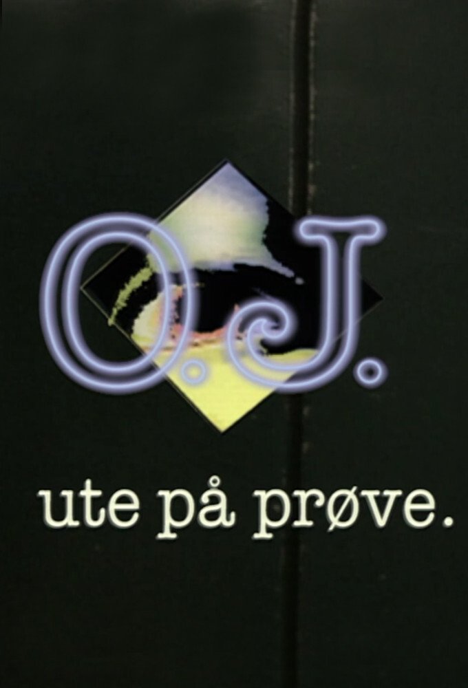 Poster de O.J. - ute på prøve