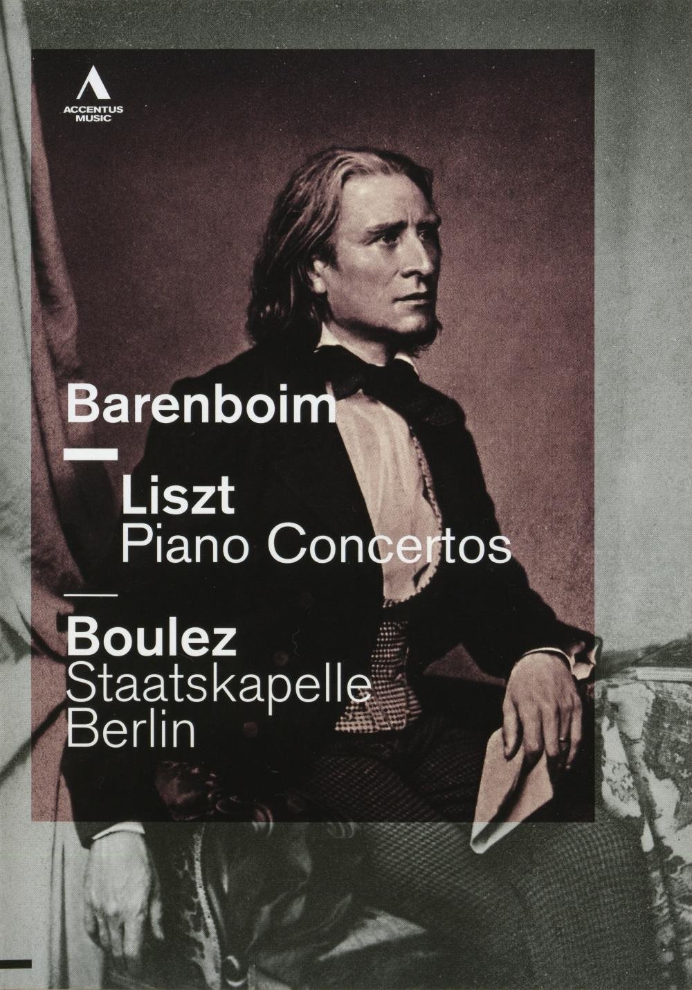 Poster de Liszt Piano Concertos  - Daniel Barenboim / Pierre Boulez - Staatskapelle Berlin