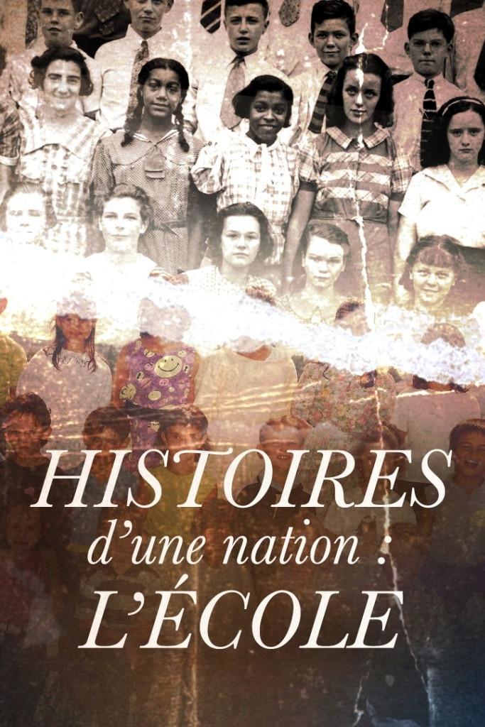 Poster de Histoires d'une nation : L'École