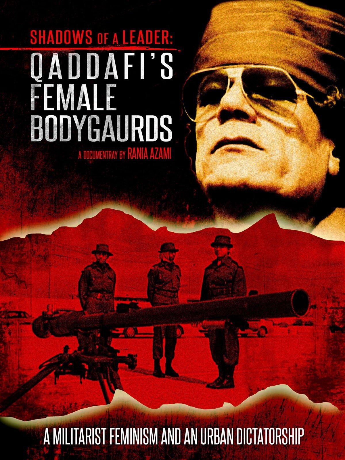 Poster de Shadows of a Leader: Qaddafi's Female Bodyguards