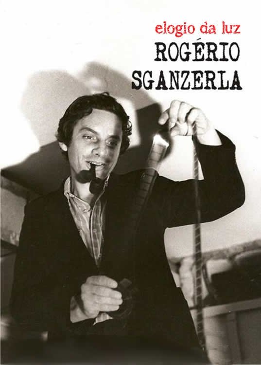 Poster de Rogério Sganzerla: Elogio da Luz