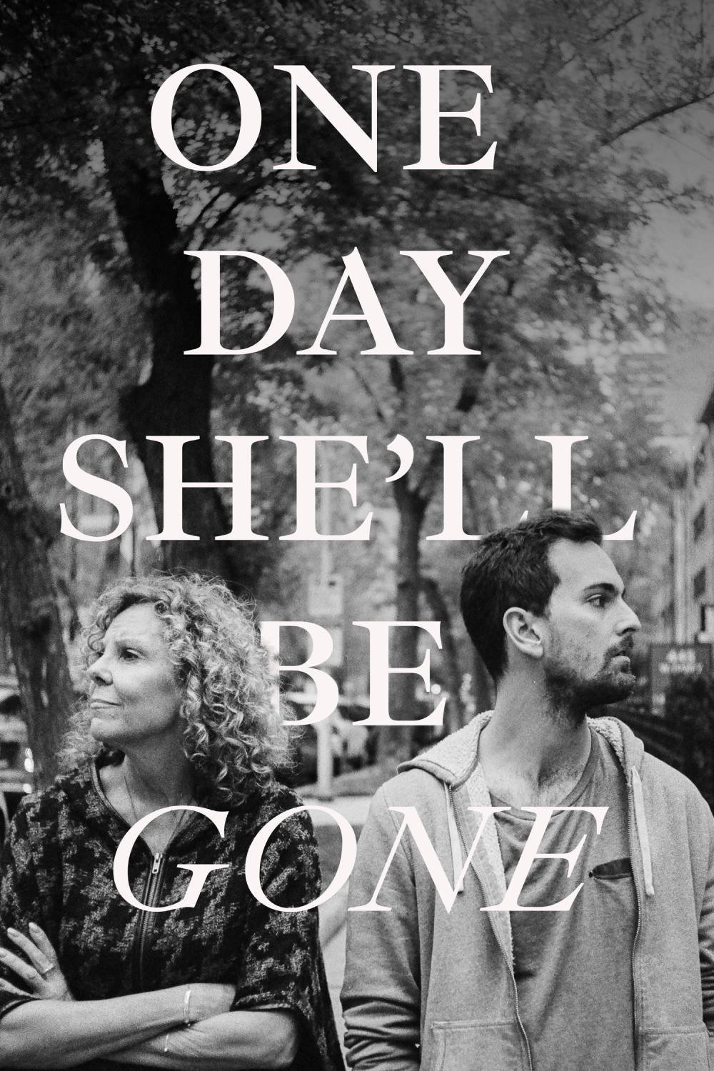 Poster de One Day She'll Be Gone