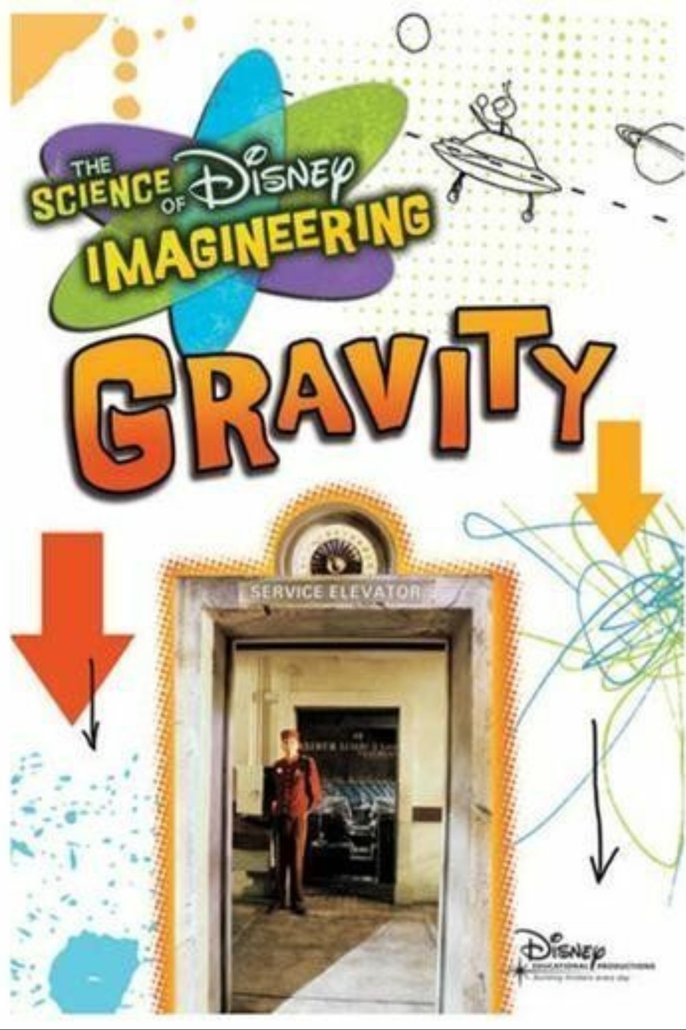 Poster de The Science of Disney Imagineering: Gravity