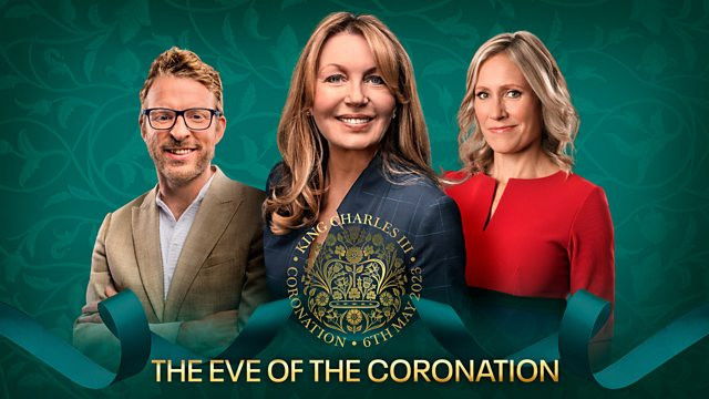 The Eve of The Coronation