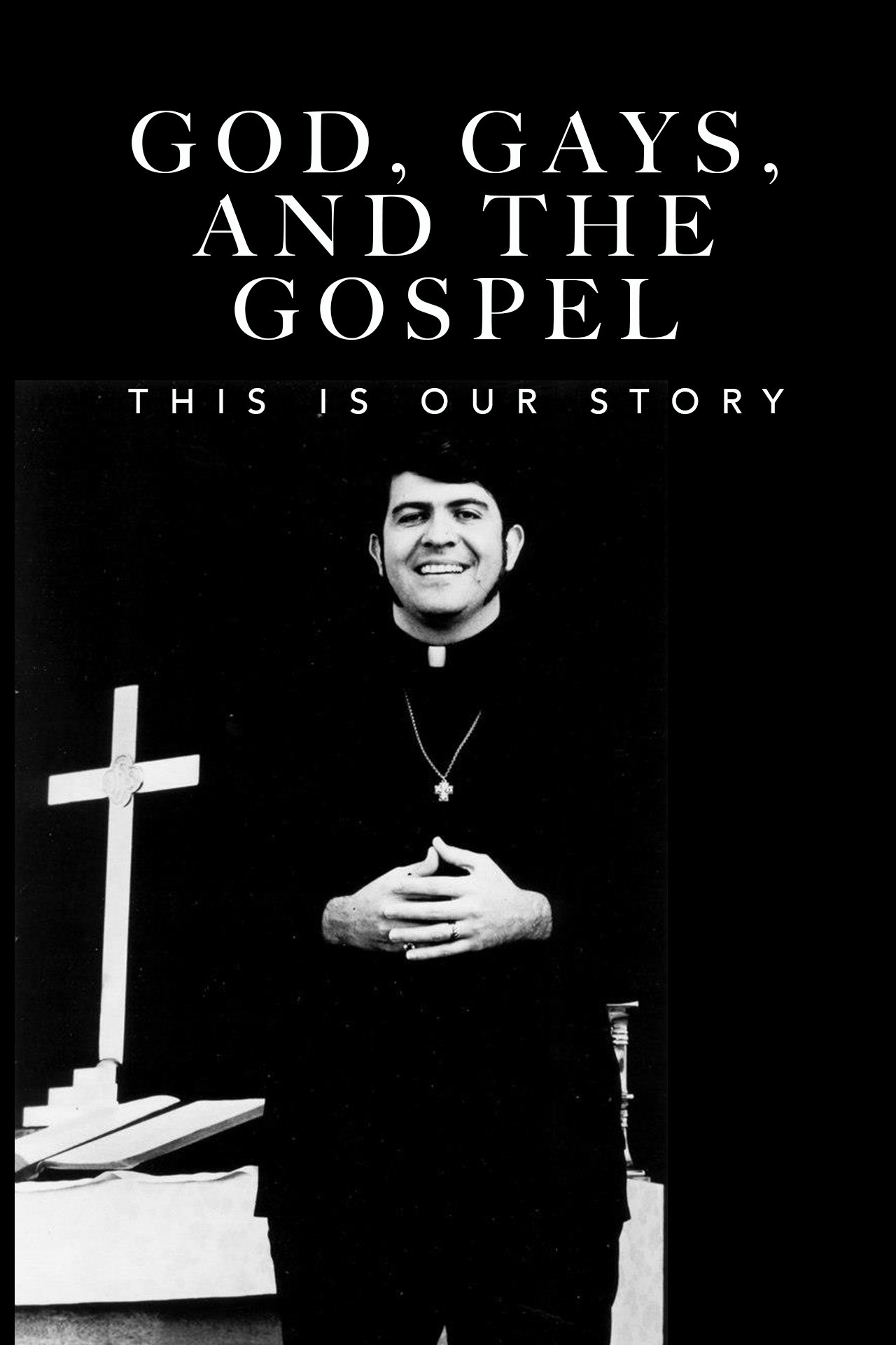 Poster de God, Gays, and the Gospel: This Is Our Story