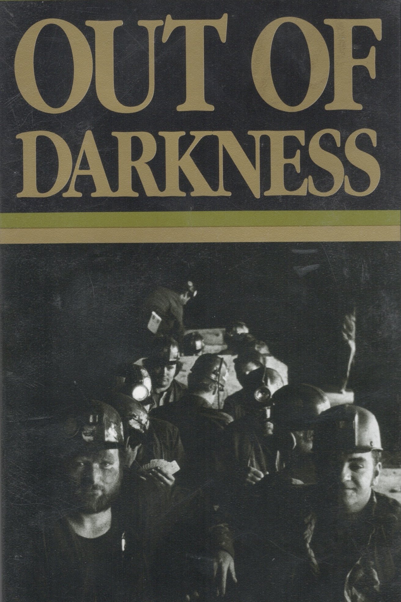 Poster de Out of Darkness: The Mine Workers' Story