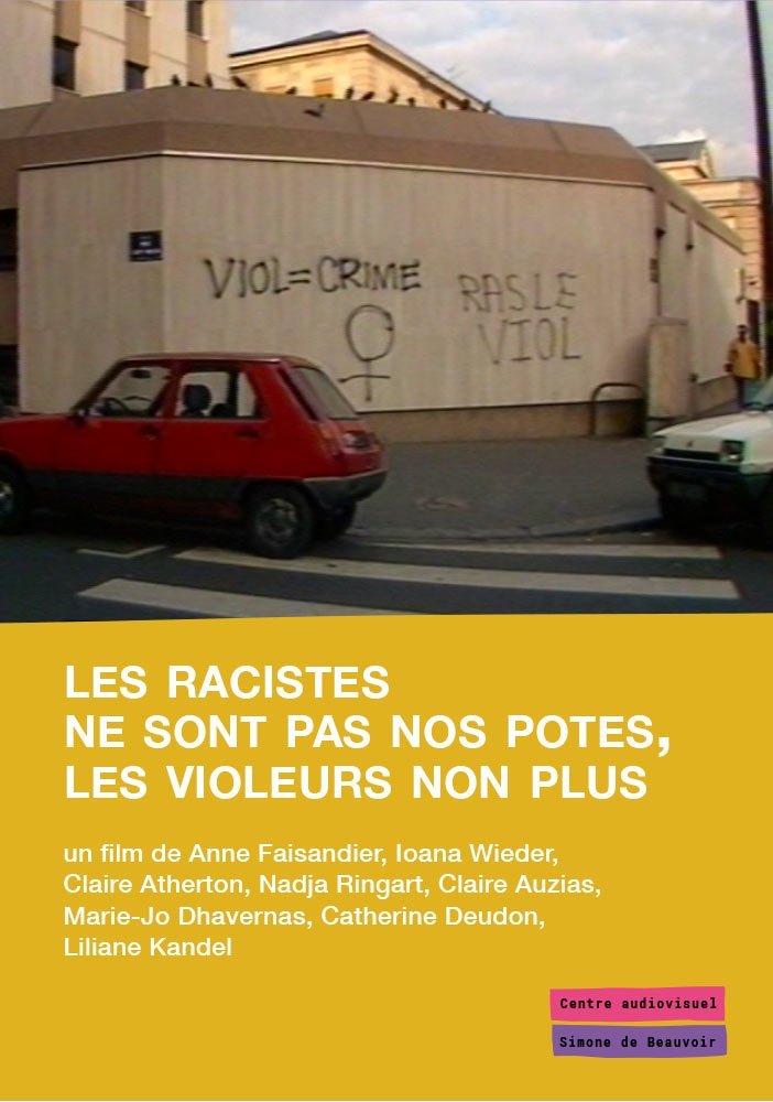 Poster de Les racistes ne sont pas nos potes, les violeurs non plus