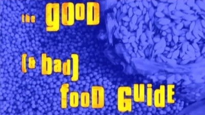 The Good and Bad Food Guide