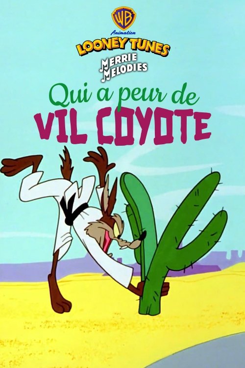 Qui a peur de Vil Coyote