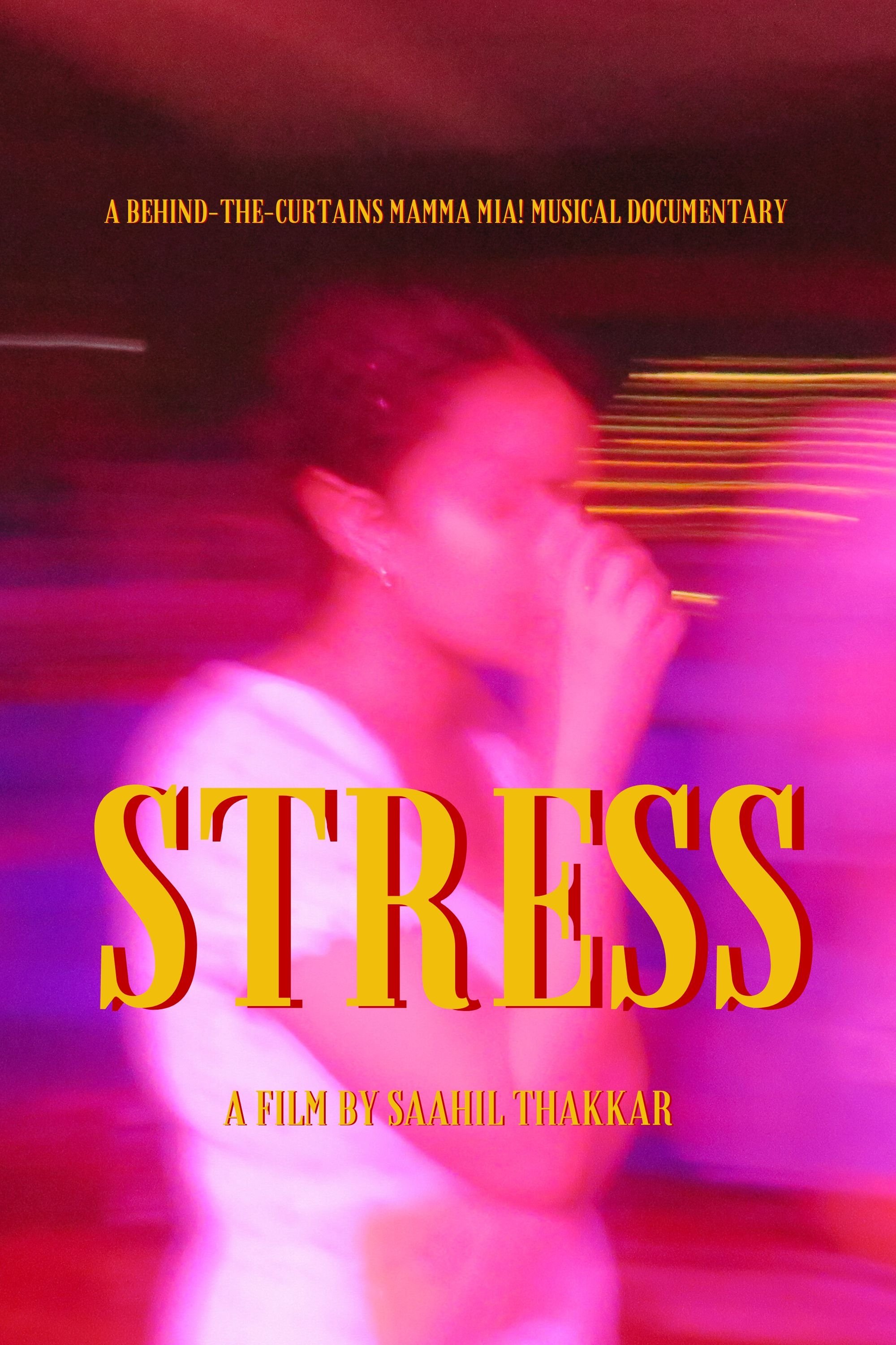 Poster de Stress: A Mamma Mia! Musical Documentary