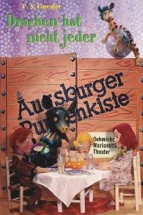 Poster de Augsburger Puppenkiste - Drachen hat nicht jeder