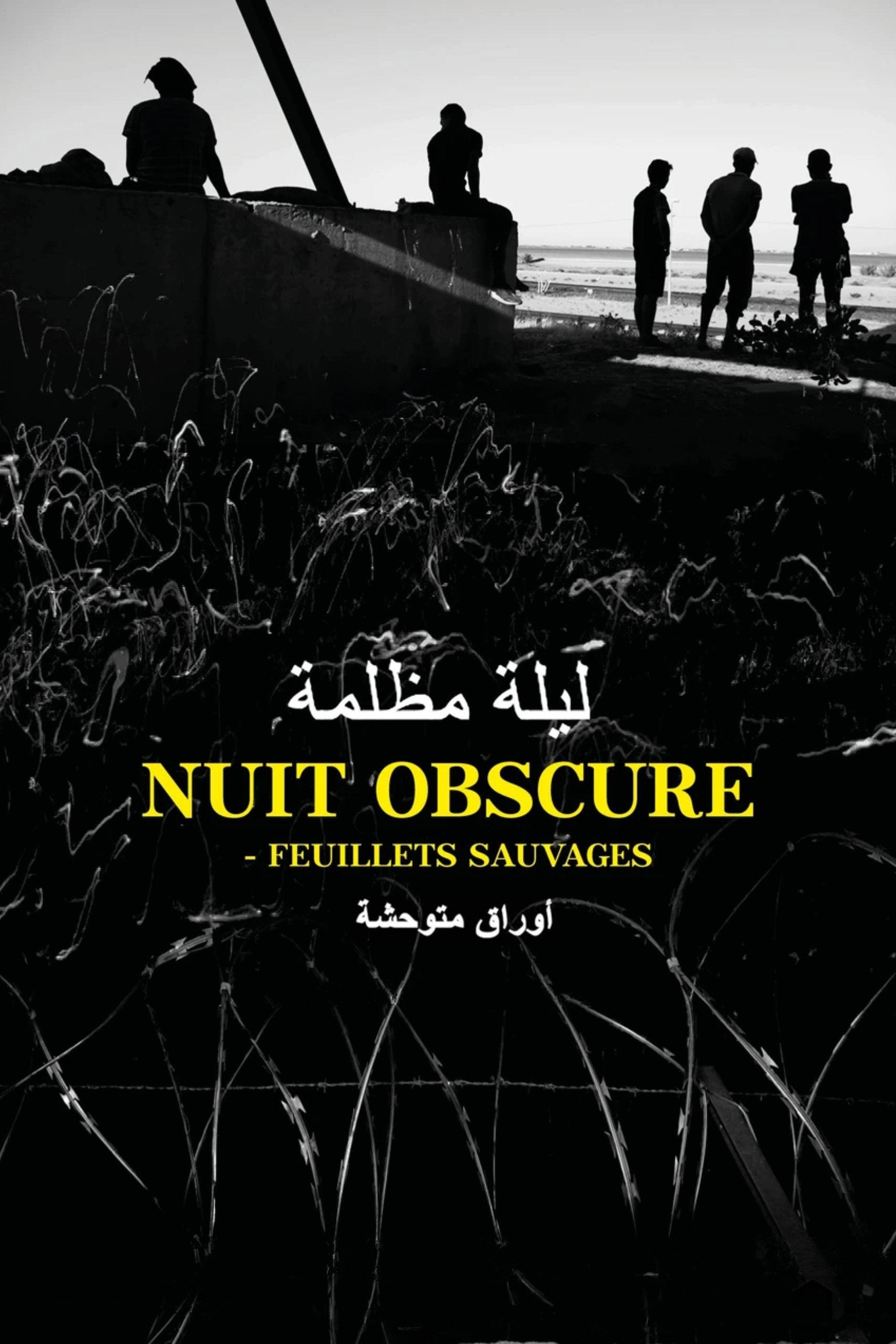 Poster de Nuit obscure - Feuillets sauvages (Les brûlants, les obstinés)