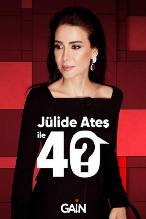 Poster de Jülide Ateş ile 40