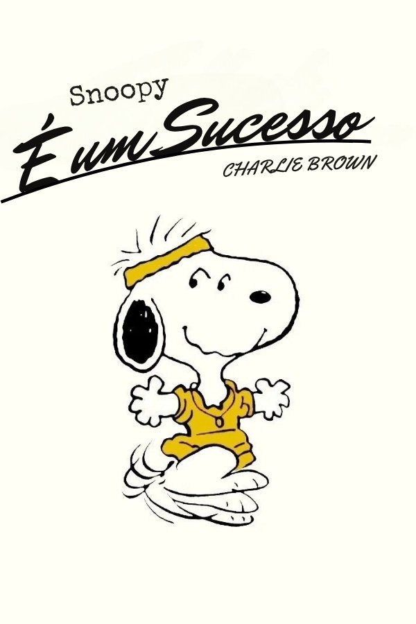 Poster de Snoopy É um Sucesso, Charlie Brown