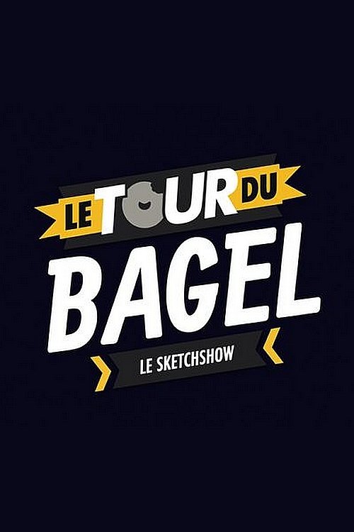Poster de Le Tour du Bagel