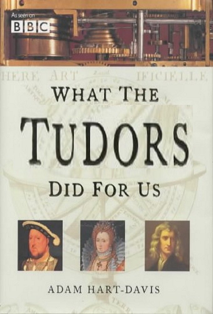Poster de What the Tudors Did for Us