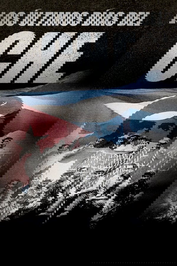 Che: The Last Days