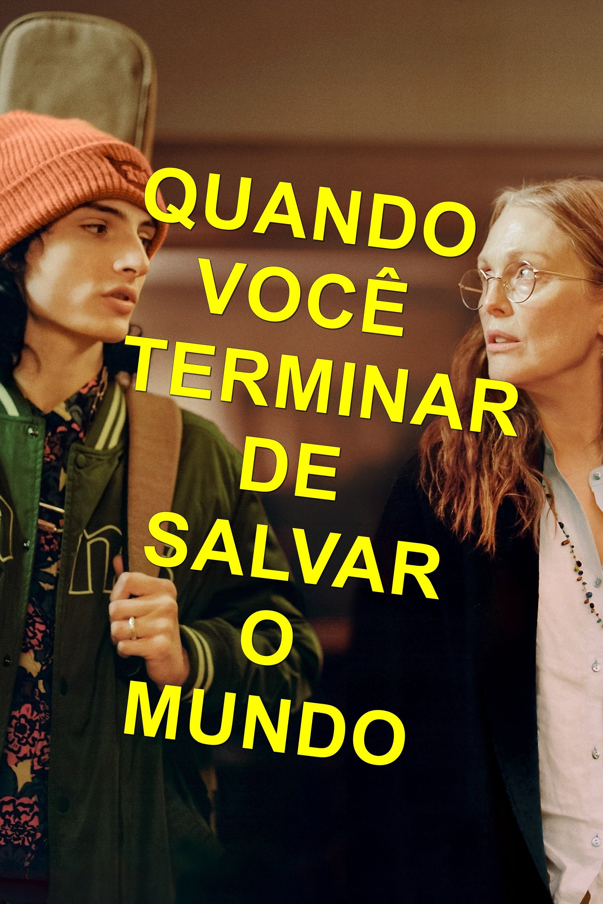 Poster de Quando Você Terminar de Salvar o Mundo