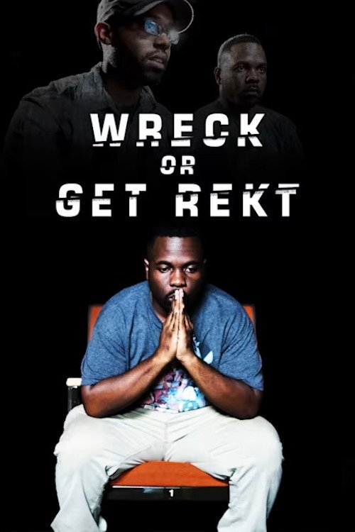 Poster de Wreck Or Get Rekt