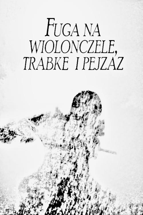 Poster de Fuga na wiolonczele, trabke i pejzaz