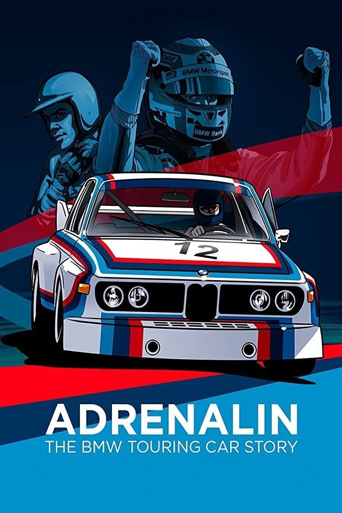 Poster de Adrenalin – die BMW Tourenwagen-Story