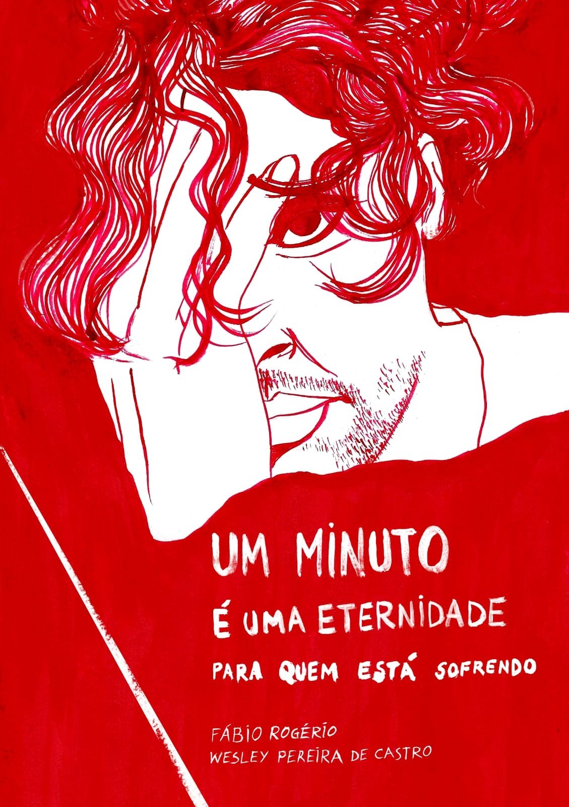 Poster de Um Minuto é uma Eternidade para Quem Está Sofrendo