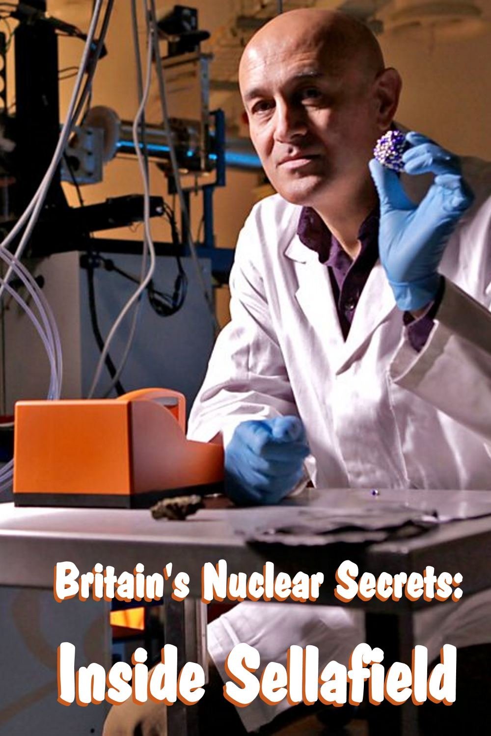 Poster de Britain's Nuclear Secrets: Inside Sellafield