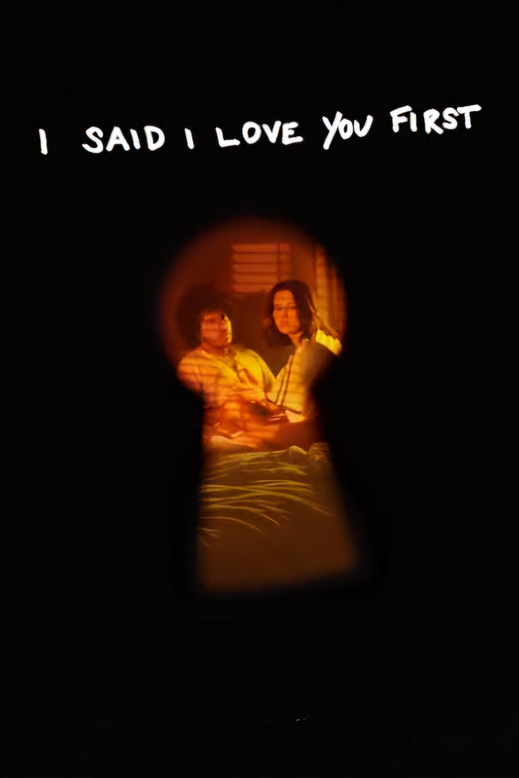 Poster de I Said I Love You First