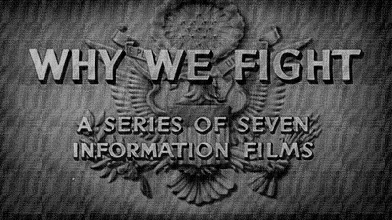 Why We Fight