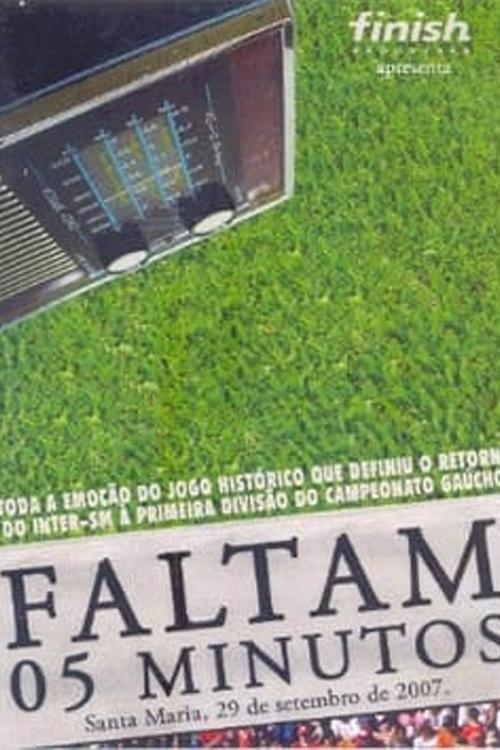 Poster de Faltam 05 Minutos