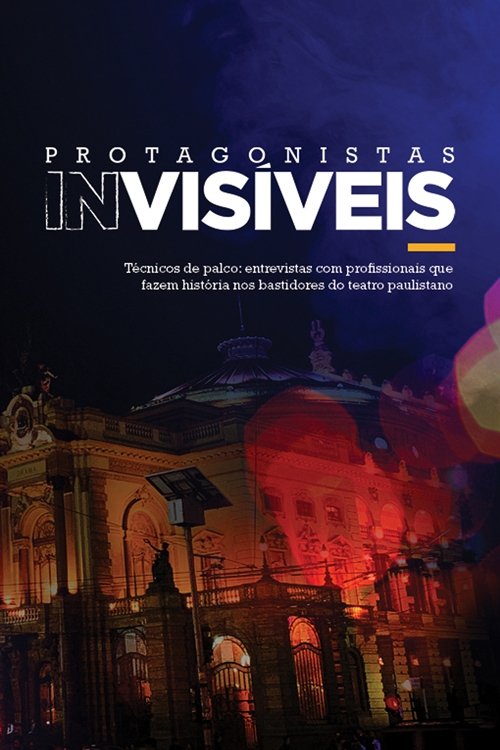 Poster de Protagonistas Invisíveis