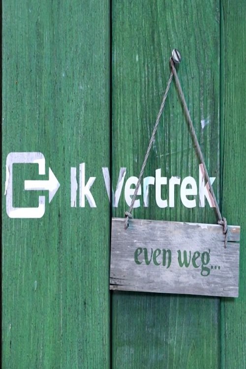 Poster de Ik Vertrek: Even weg