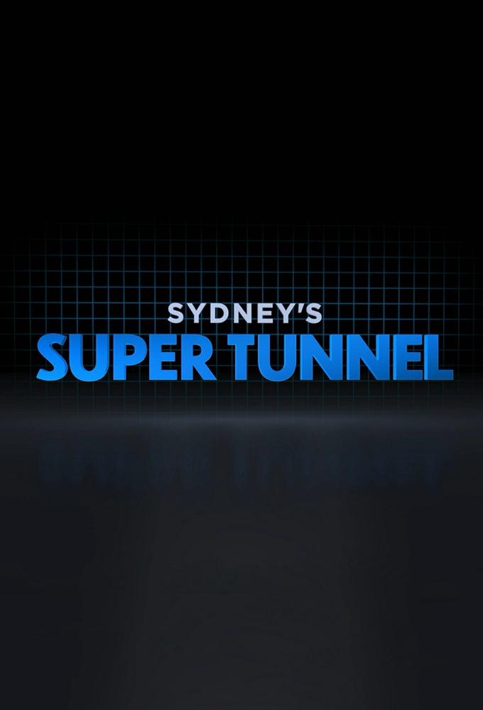 Poster de Sydney's Super Tunnel