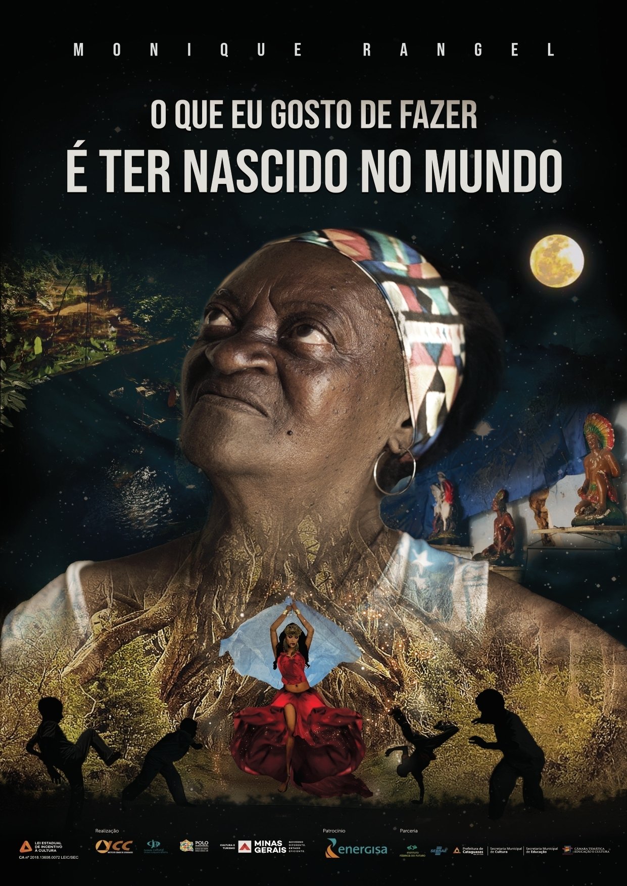 Poster de O QUE EU GOSTO DE FAZER É TER NASCIDO NO MUNDO