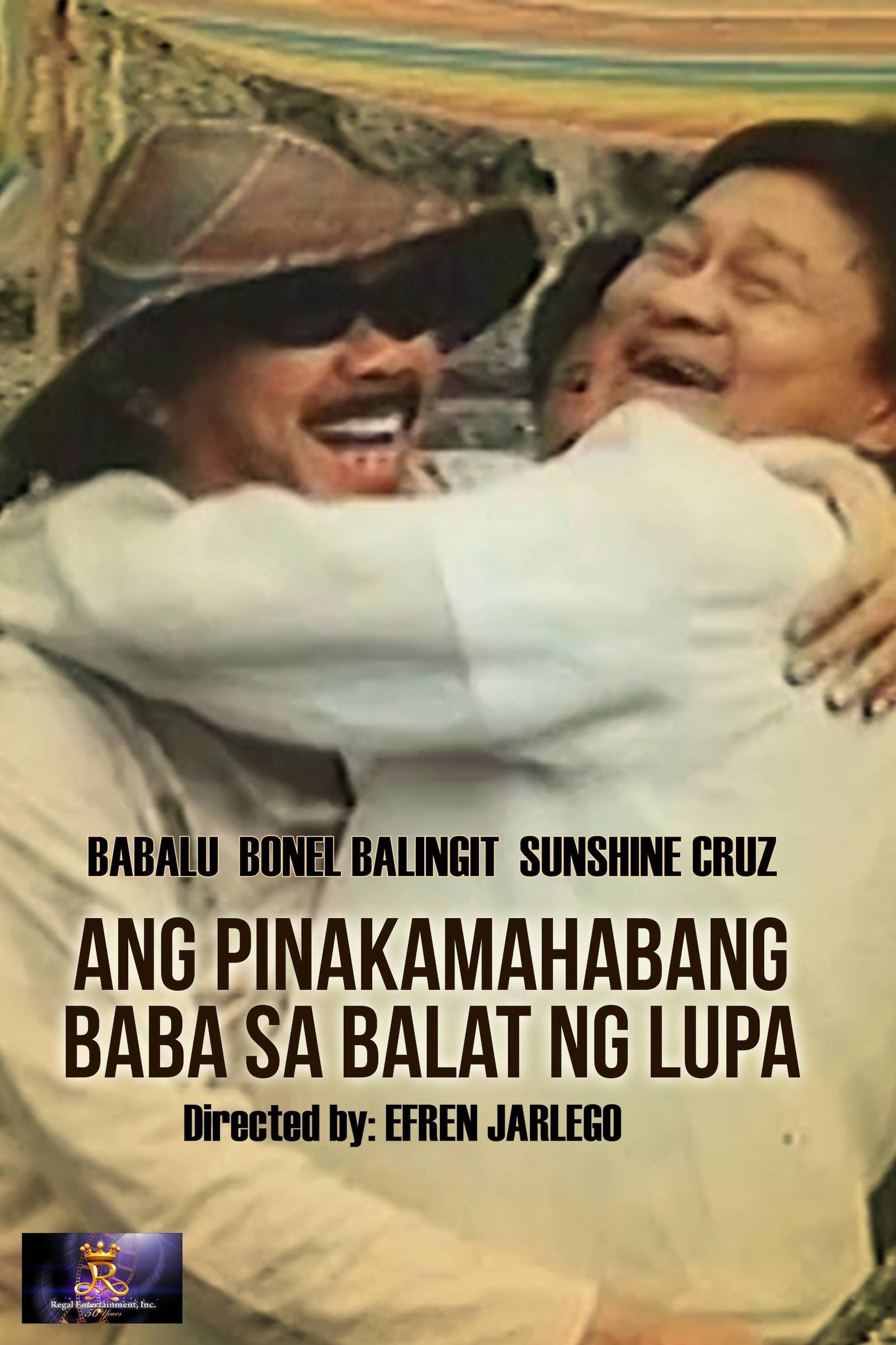 Poster de Ang Pinakamahabang Baba sa Balat ng Lupa