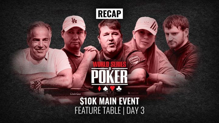 WSOP 2022 Main Event Day 3