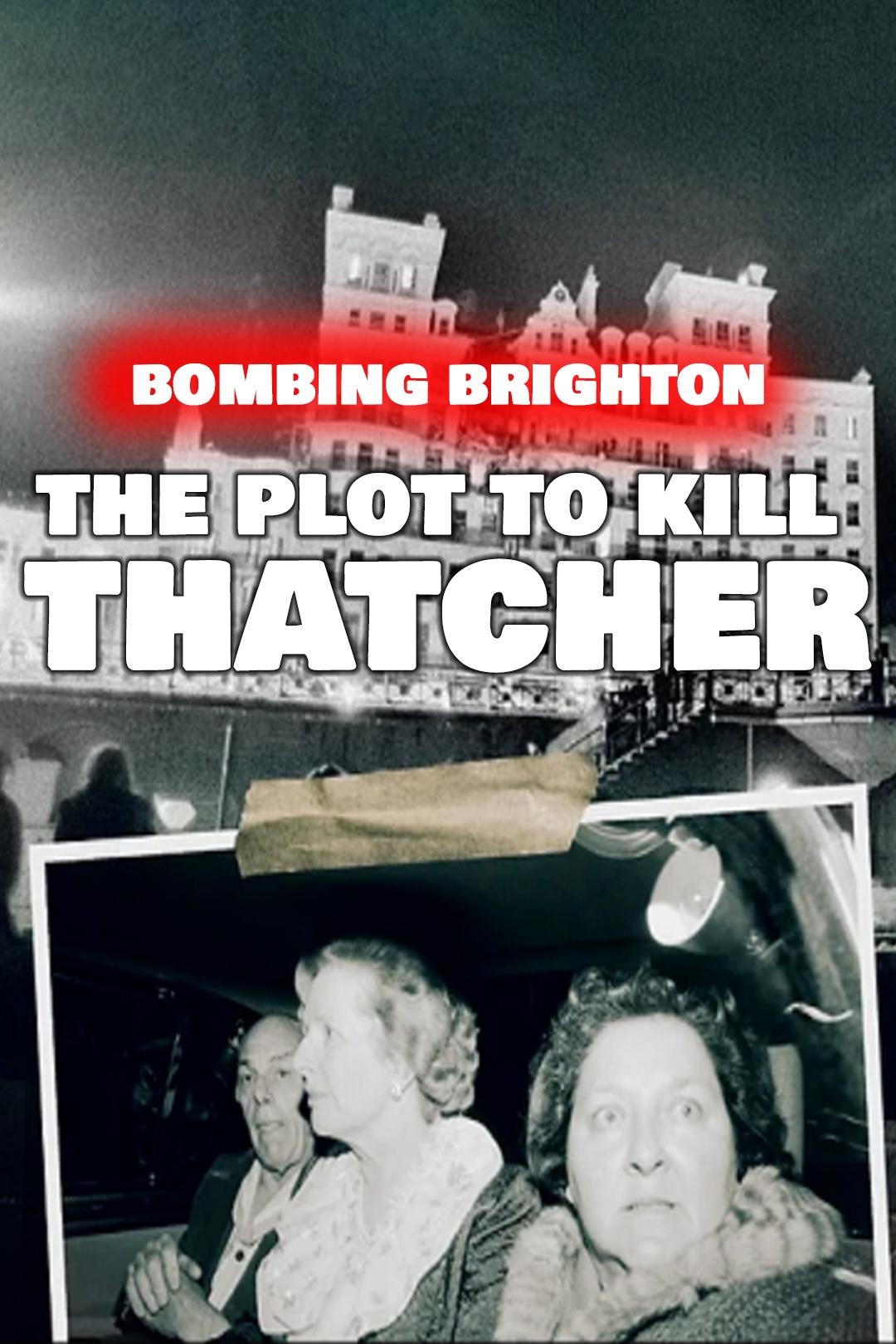 Poster de Bombing Brighton: The Plot to Kill Thatcher