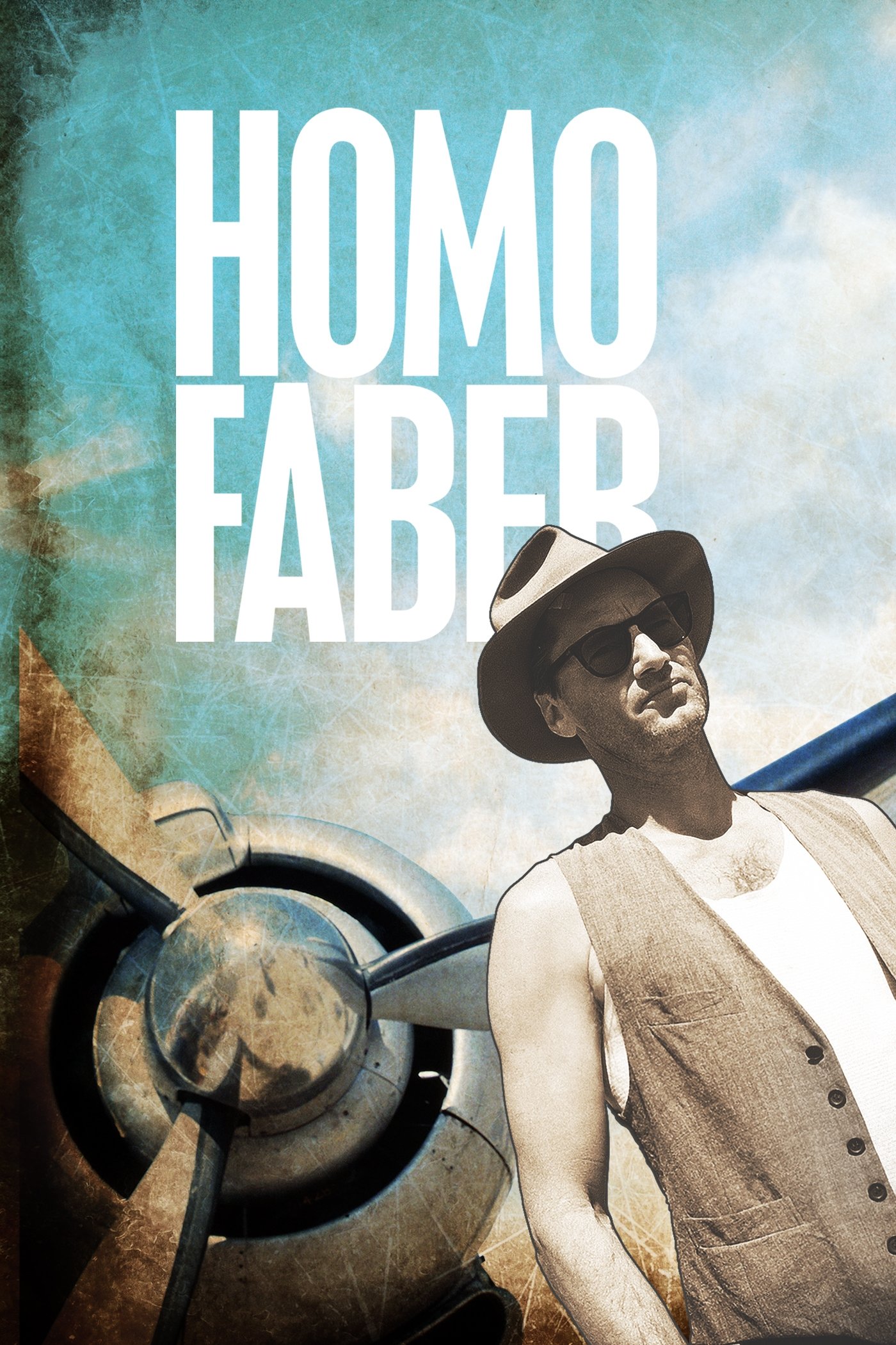 Affiche du film Homo Faber