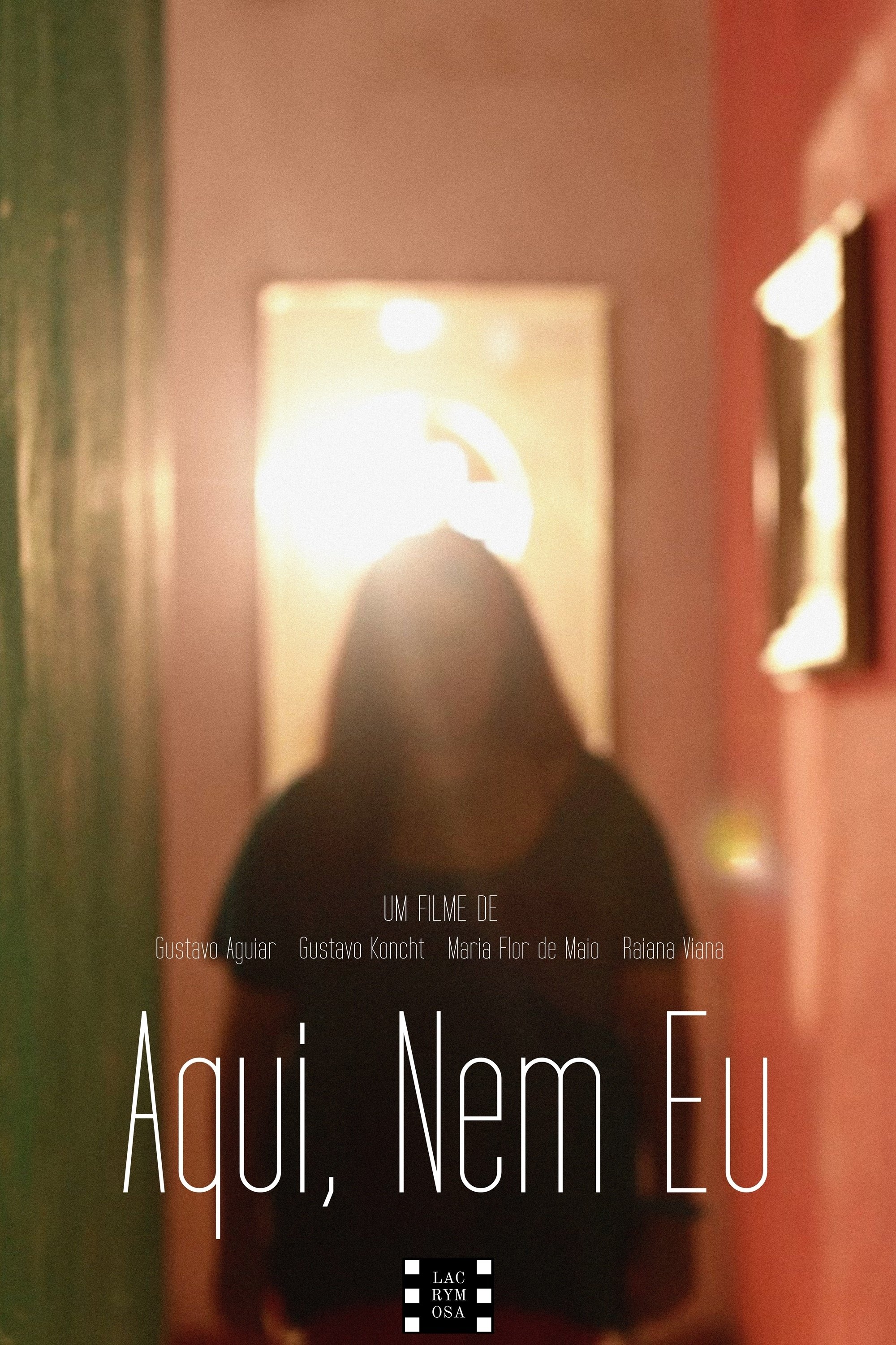Poster de Aqui, Nem Eu